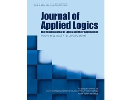 Livro Journal of Applied Logics The IfCoLog Journal of Logics and their Applications Volume 6 Issue 1 January 2019 de Dov Gabbay (Inglês)