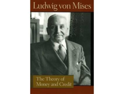 Livro theory of money & credit de ludwig von mises (inglês)