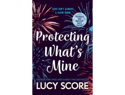 Livro Protecting What’s Mine de Score e Lucy (Inglês)