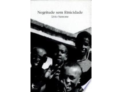 Livro Negritude Sem Etnicidade de Livio Sansone (Português do Brasil)