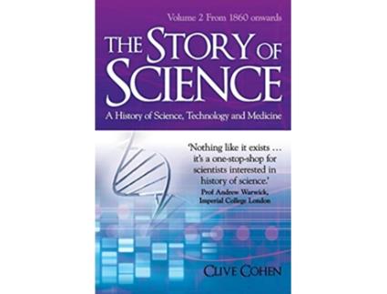 Livro The Story of Science Volume 2 2 de Clive Cohen (Inglês)