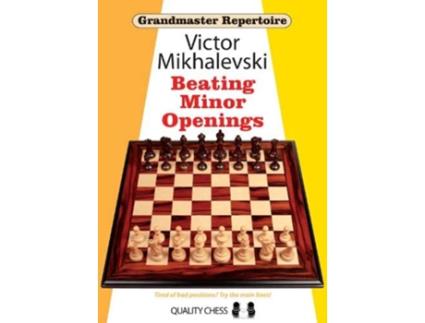 Livro Beating Minor Openings Grandmaster Repertoire de Victor Mikhalevski (Inglês)