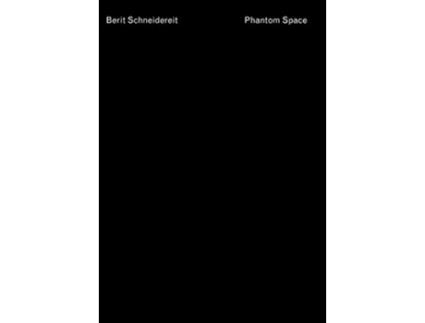 Livro Berit Schneidereit Phantom Space English and German Edition de Berit Schneidereit (Inglês)