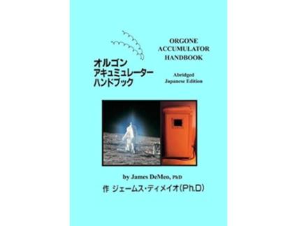 Livro Orgone Accumulator Handbook Abridged Japanese Edition de James DeMeo (Japonês)
