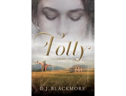 Livro Folly D J Blackmore (Inglês)