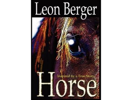 Livro Horse de Leon Berger (Inglês - Capa Dura)