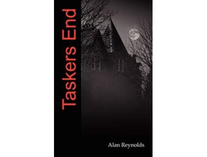 Livro Taskers End de Alan Reynolds (Inglês)
