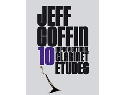 Livro 10 Improvisational Clarinet Etudes de Jeff Coffin (Inglês)