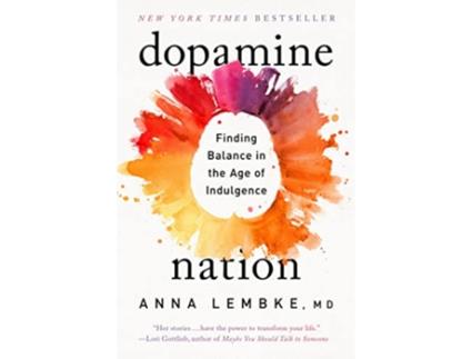 Livro Dopamine Nation de Dr Anna Lembke (Inglês)