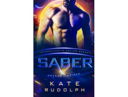 Livro Saber Intergalactic Dating Agency Dragon Brides de Kate Rudolph (Inglês)