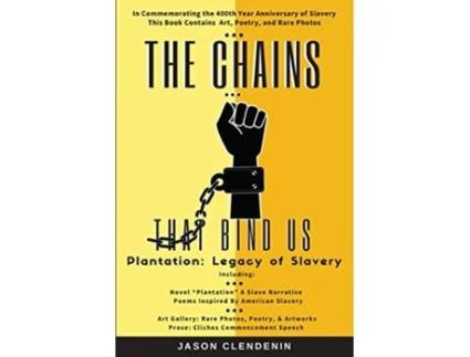 Livro The Chains that Bind Us de Jason Clendenin (Inglês)