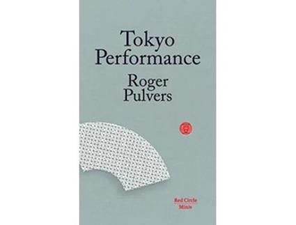 Livro Tokyo Performance 3 Red Circle Minis de Roger Pulvers (Inglês)