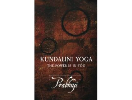 Livro Kundalini Yoga The Power Is in You de Prabhuji David Ben Yosef HarZion (Inglês)