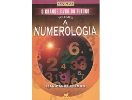 Livro Grande Livro Do Futuro - Vol. II - Numerologia de Jean Daniel Fermier
