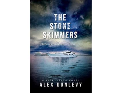 Livro The Stone Skimmers Nick Fisher Novels de Alex Dunlevy (Inglês)