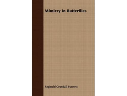 Livro Mimicry In Butterflies de Reginald Crundall Punnett (Inglês)