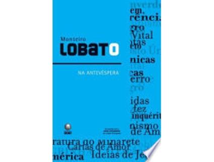 Livro NA ANTEVÉSPERA de LOBATO, MONTEIRO (Português do Brasil)