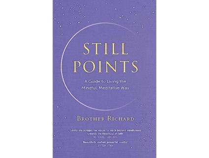 Livro Still Points de Brother Richard Hendrick (Inglês - Capa Dura)