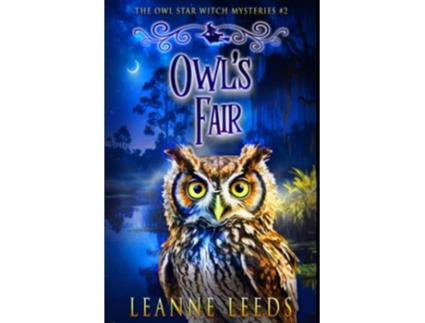 Livro Owls Fair The Owl Star Witch Mysteries de Leanne Leeds (Inglês)