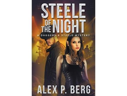 Livro Steele of the Night Daggers Steele de Alex P Berg (Inglês)