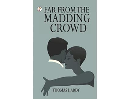 Livro Far from the Madding Crowd de Thomas Hardy (Inglês)