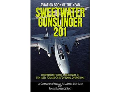 Livro Sweetwater Gunslinger 201 de William H Labarge e Robert Lawrence Holt (Inglês)