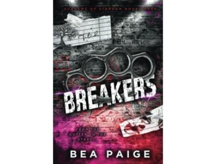 Livro Breakers A Reverse Harem Enemies to Lovers Romance Academy of Stardom de Bea Paige (Inglês)