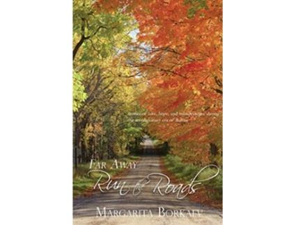 Livro Far Away Run the Roads Revised Edition de Margarita Borkaev (Inglês)