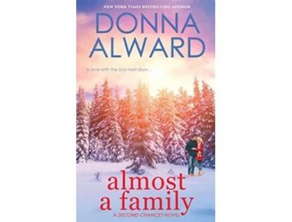 Livro Almost a Family de Donna Alward (Inglês)