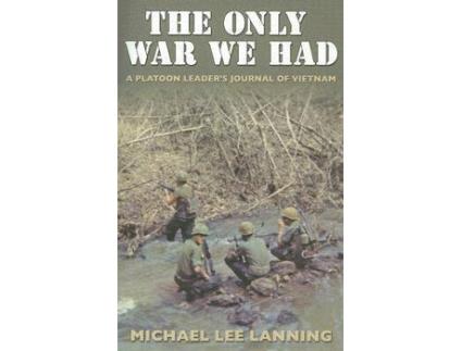 Livro The Only War We Had de Michael Lee Lanning (Inglês)