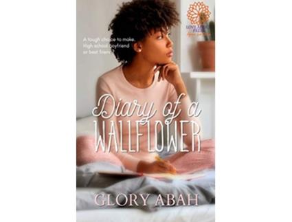 Livro Diary of a Wallflower de Glory Abah (Inglês)