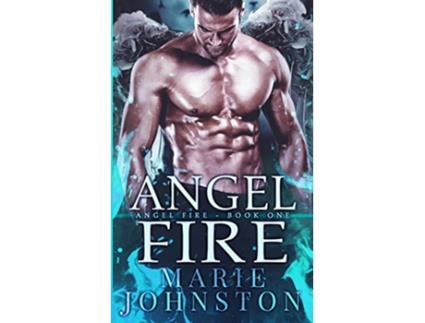 Livro Angel Fire de Marie Johnston (Inglês)