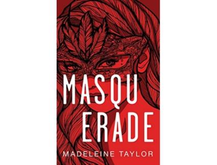 Livro Masquerade de Madeleine Taylor (Inglês)