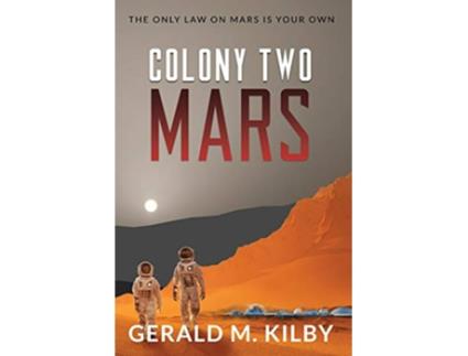 Livro Colony Two Mars Colony Mars de Gerald M Kilby (Inglês)