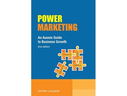 Livro Power Marketing An Aussie Guide to Business Growth de Jennifer Lancaster (Inglês)