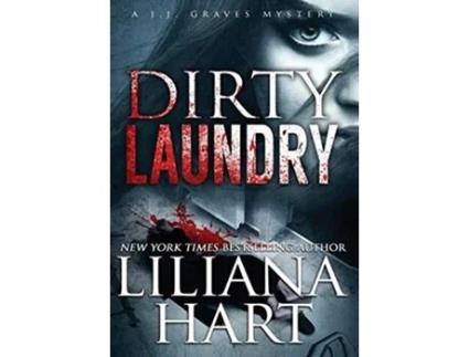 Livro Dirty Laundry A JJ Graves Mystery de Liliana Hart (Inglês - Capa Dura)