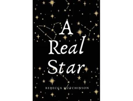 Livro A Real Star de Rebecca Hutchinson (Inglês)
