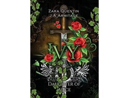 Livro Ivy de J Armitage e Zara Quentin (Inglês - Capa Dura)