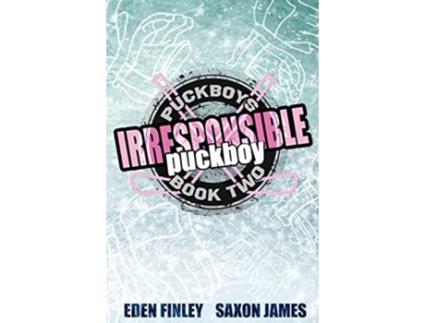 Livro Irresponsible Puckboy de Eden Finley Saxon James (Inglês)