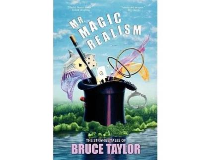 Livro Mr Magic Realism de Bruce Taylor (Inglês)