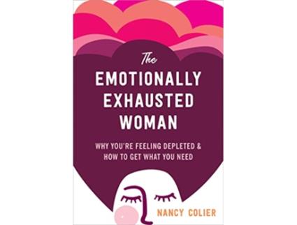 Livro Emotionally Exhausted Woman de Nancy Colier (Inglês)