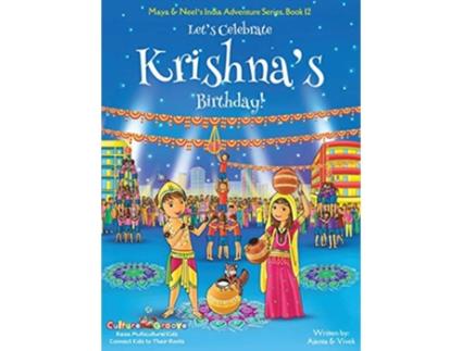 Livro Lets Celebrate Krishnas Birthday Maya Neels India Adventure Series Book 12 12 de Ajanta Chakraborty e Vivek Kumar (Inglês - Capa Dura)