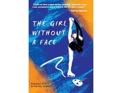 Livro THE GIRL WITHOUT A FACE de Randall Hicks Hailey Hicks (Inglês)