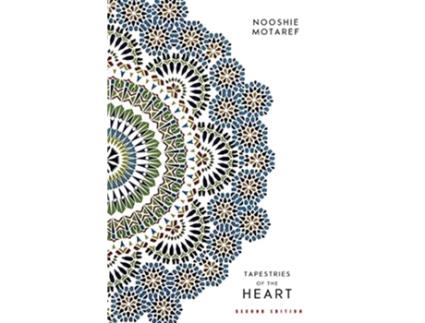 Livro Tapestries of the Heart de Nooshie Motaref (Inglês)