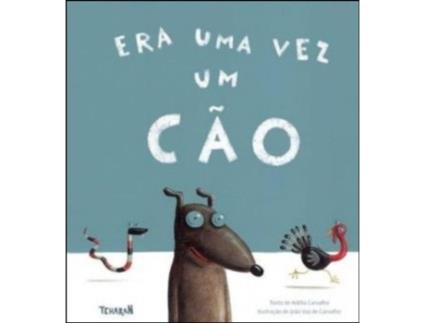 Livro Era Uma Vez Um Cao de Adélia Carvalho .