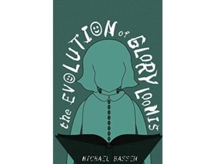 Livro The Evolution of Glory Loomis de Michael G Bassen (Inglês)
