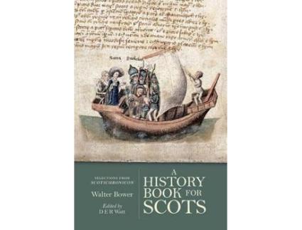 Livro a history book for scots de walter bower (inglês)