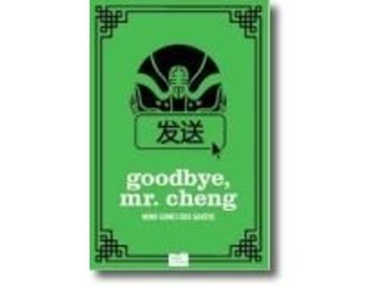Livro Goodbye, Mr. Cheng de Nuno Gomes dos Santos .