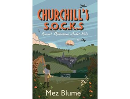 Livro Churchills SOCKs Special Operations Cadet Kids de Mez Blume (Inglês)