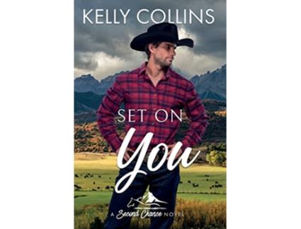 Livro Set On You Second Chance de Kelly Collins (Inglês)